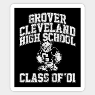 Grover Cleveland High School Class of 01 Sticker